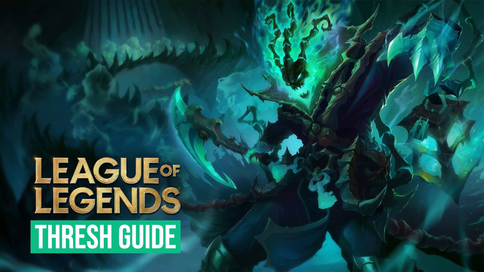 League of Legends Thresh guide best builds runes tips tricks skins