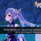 Flere detaljer om kommende Genshin Impact Skins og Ayato-våben lækket – Pokde.Net
