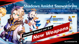 Genshin Impact, Genshin Impact 2.3, Genshin Impact v2.3, Genshin Impact version 2.3, Genshin Impact 2.3 New Weapons, Genshin Impact 2.3 New Weapons, Genshin Impact version 2.3 New Weapons, Genshin Impact v2.3 New Weapons, Genshin Indvirkning