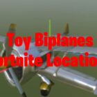 Fortnite Toy Biplanes Locations: Hvor man kan finde og samle Toy Biplanes i Condo Canyon, Greasy Grove, Sleepy Sound 