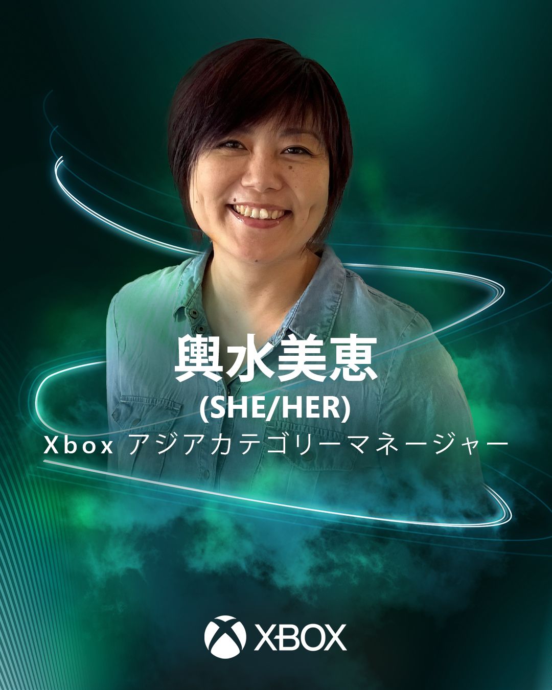 Mie Koshimizu (Hende/Hende) Xbox Category Manager Region: Japan