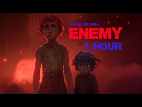 Imagine Dragons & JID - Enemy [1 HOUR] (fra serien Arcane League of Legends) |  1 times version
