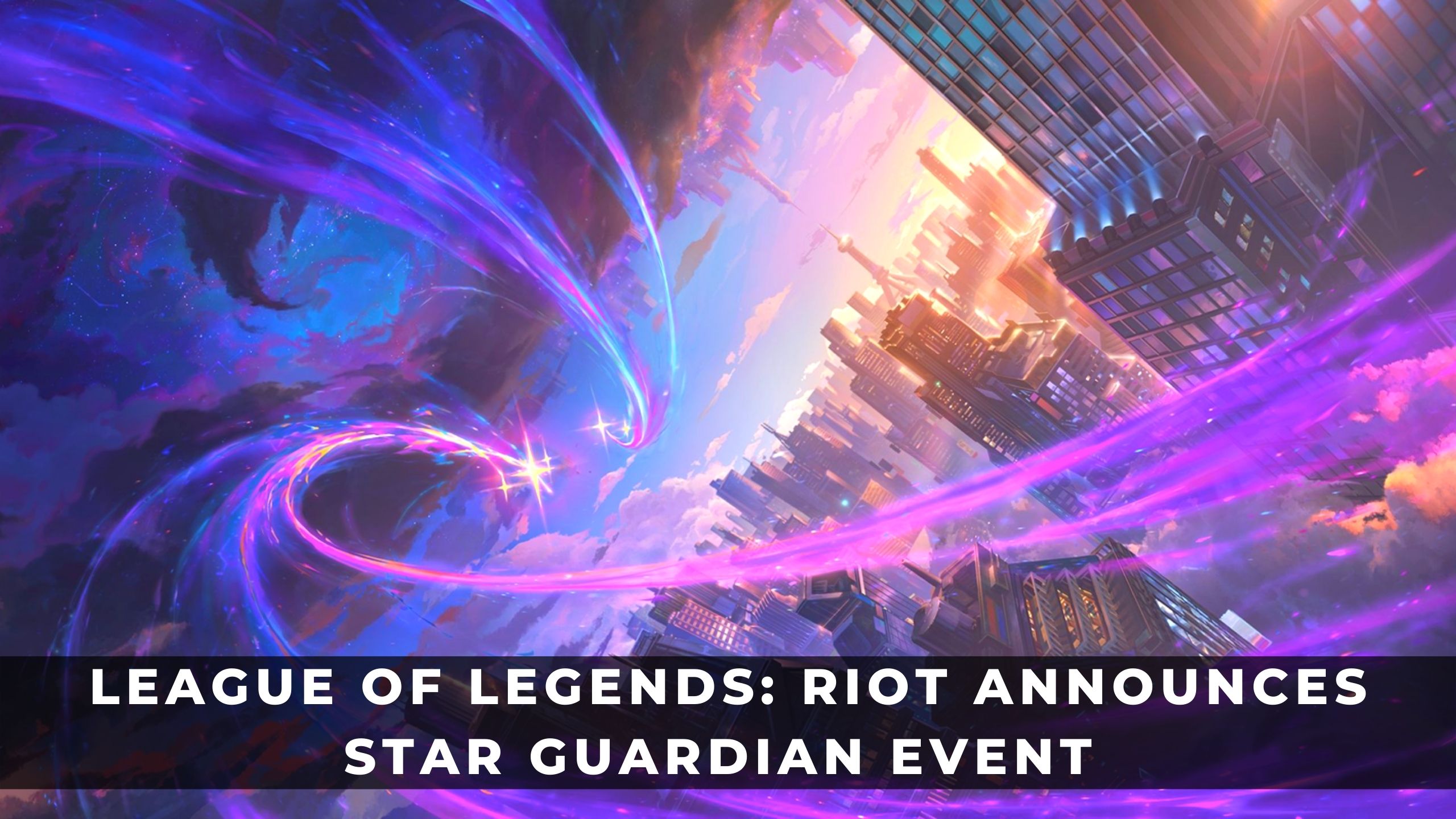 League of Legends: Riot annoncerer Star Guardian Event