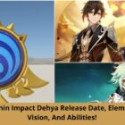Genshin Impact Dehya Realease Date, Elemental Vision og Evner!