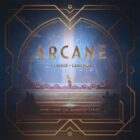 Arcane League of Legends (originalt partitur fra akt 3 i den animerede serie) Musik af Arcane & League of Legends