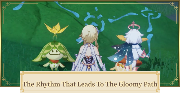 The Rhythm That Leads To The Gloomy Path Quest Guide