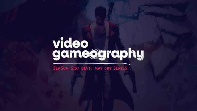 Sæson 6: DmC Devil May Cry |  Video gameografi