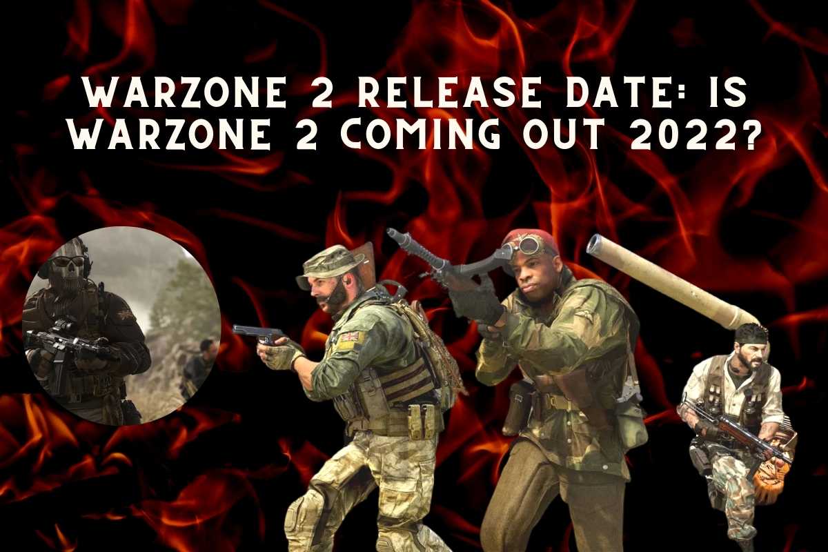 Warzone 2 Udgivelsesdato: Kommer Warzone 2 ud i 2022?