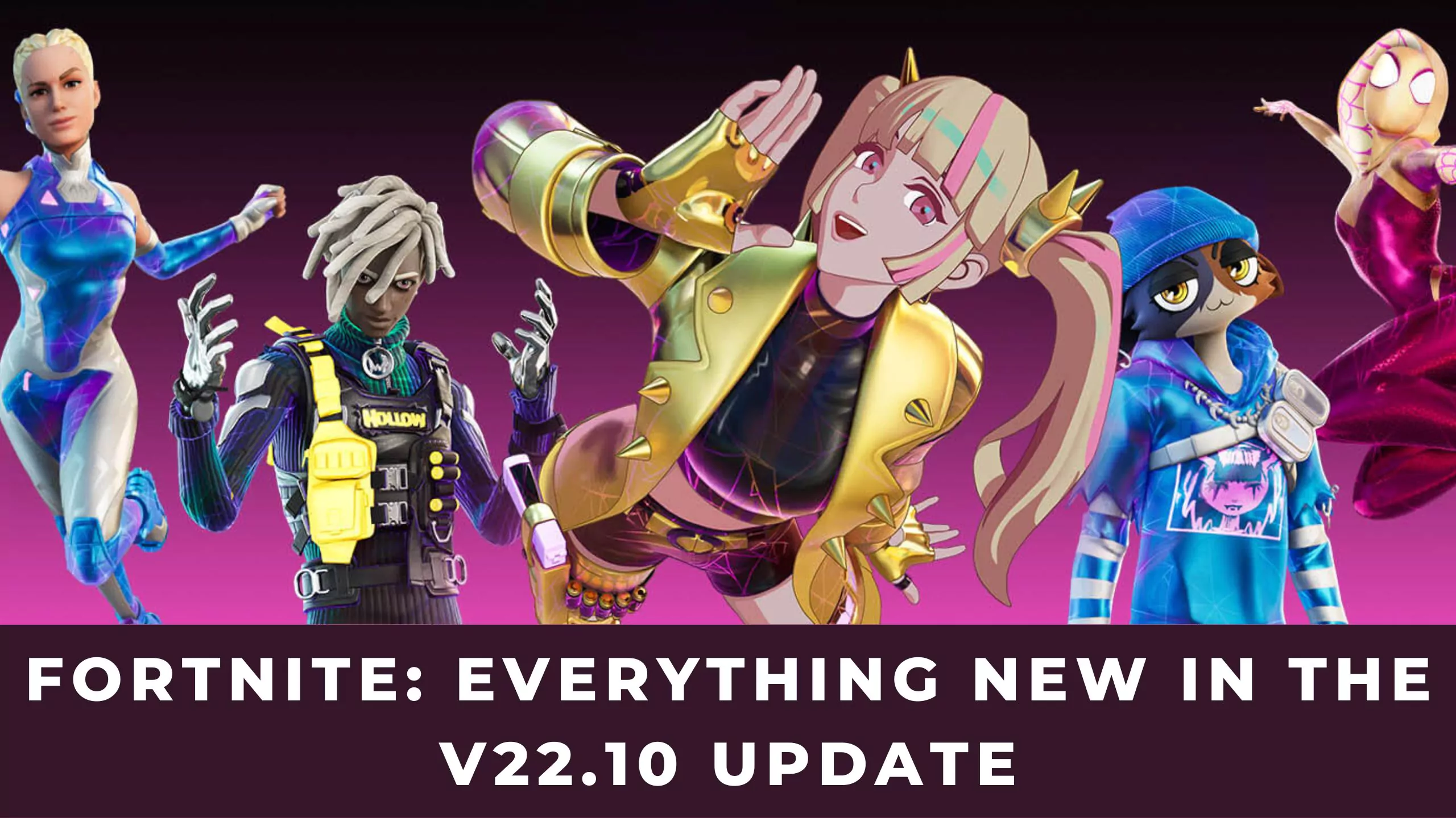 Fortnite: Alt nyt i V22.10-opdateringen
