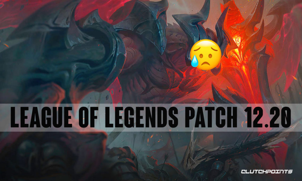 League of Legends Patch 12.20 Notes, league patch 12.20, league 12.20, league of legends patch notes, league patch notes