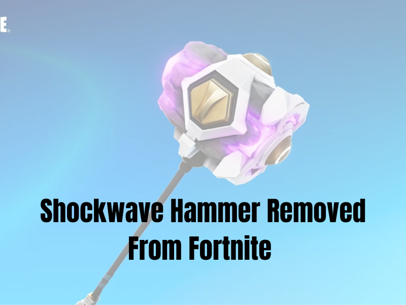Shockwave-hammeren er blevet fjernet fra Fortnite af Epic Games