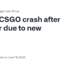 CSGO-nedbrud efter en time på grund af ny overlejring · Udgave #3196 · ValveSoftware/csgo-osx-linux · GitHub 