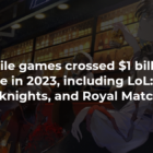 Indtægterne for 19 mobilspil overstiger $1 milliard i 2023, inklusive LoL: Wild Rift, Arknights og Royal Match. Creo Gaming