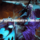 Best Dota 2 Heroes in 7.35b So Far