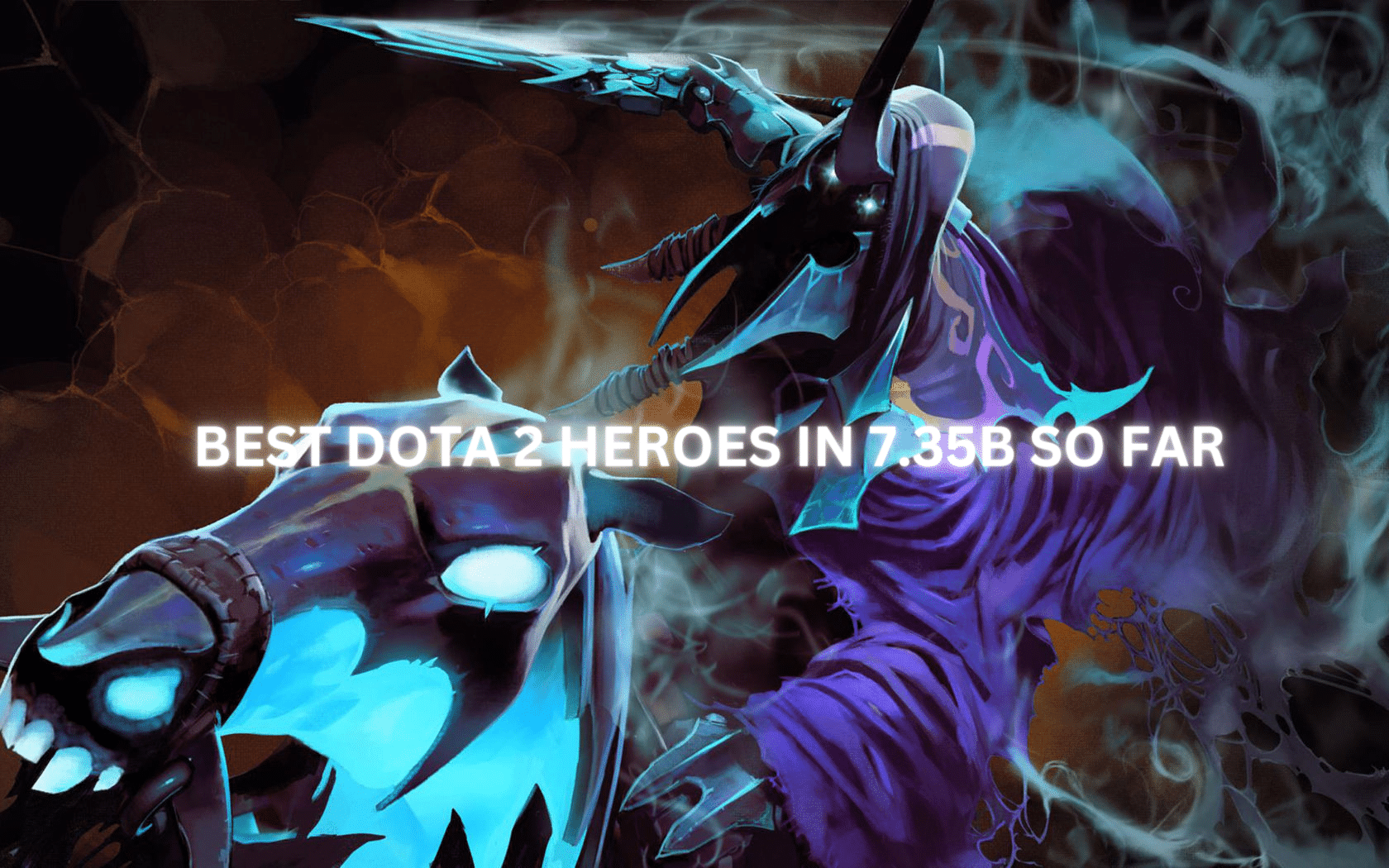 Best Dota 2 Heroes in 7.35b So Far
