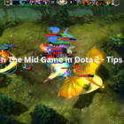 Hvordan man vinder Mid Game i Dota 2 How To Win The Mid Game in Dota 2 – Tips and Tricks
