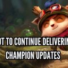 Kontinuerlige LoL Champion-opdateringer på trods af forhindringer Creo Gaming