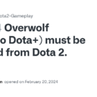 Overwolf (Pseudo Dota+) skal forbydes fra Dota 2 - Problem #15564 - ValveSoftware/Dota2-Gameplay - GitHub Overwolf (Pseudo Dota+) must be Banned from Dota 2. · Issue #15564 · ValveSoftware/Dota2-Gameplay · GitHub