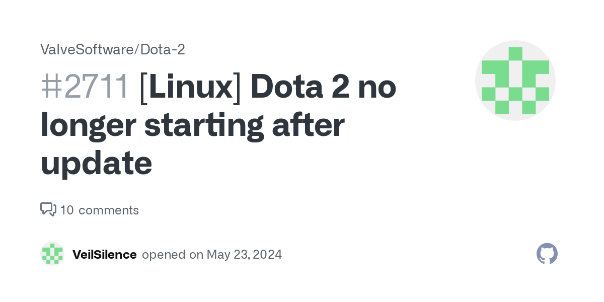 [Linux] Dota 2 no longer starting after update · Issue #2711 · ValveSoftware/Dota-2 · GitHub