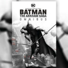Batman The Arkham Saga en vigtig omnibus for fans af Rocksteady-spil Return To Rocksteady's Batman: Arkham Series Next Month With 1,648-Page Comics Omnibus