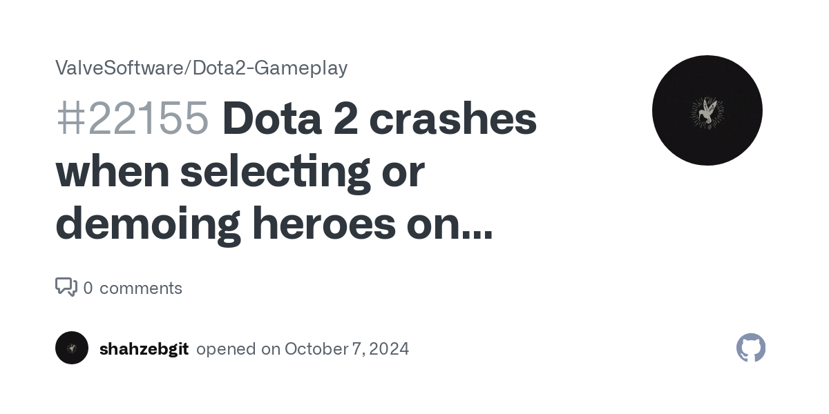 Dota 2 crashes when selecting or demoing heroes on Windows 11 with AMD GPU · Issue #22155 · ValveSoftware/Dota2-Gameplay · GitHub