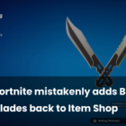 Returnering af Bow Blades til Fortnite-butikken ved en fejltagelse Creo Gaming